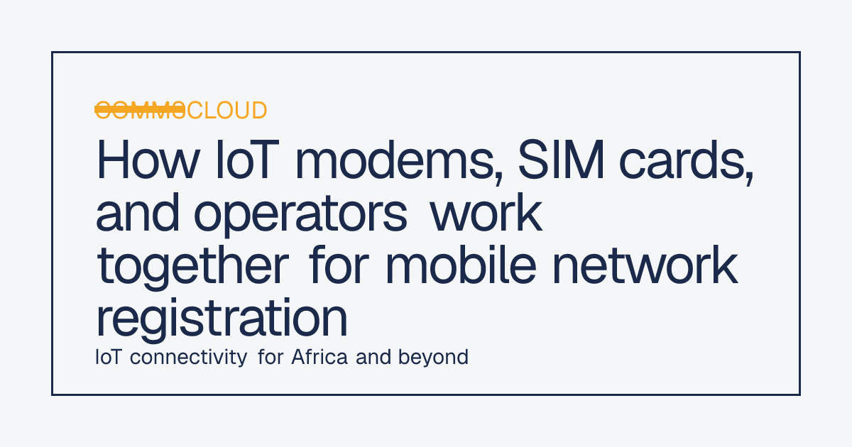 How IoT Modems, SIM Cards, and Operators Work Together for Mobile ...